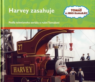 Harvey zasahuje - Tomáš a jeho kamaráti