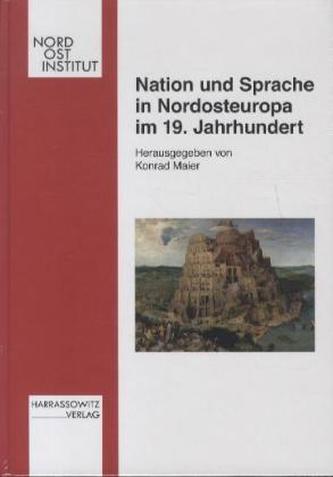 Nation und Sprache in Nordosteuropa im 19. Jahrhundert