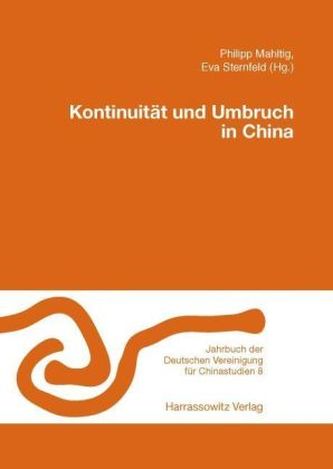 Kontinuität und Umbruch in China