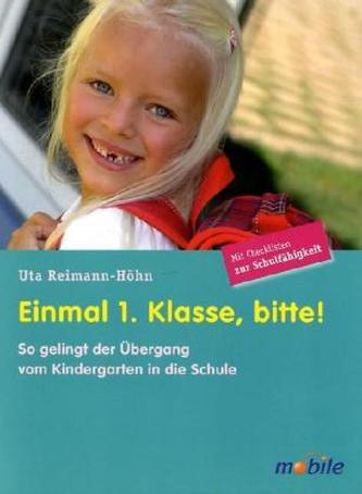 Einmal 1. Klasse, bitte!