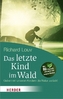 Das letzte Kind im Wald