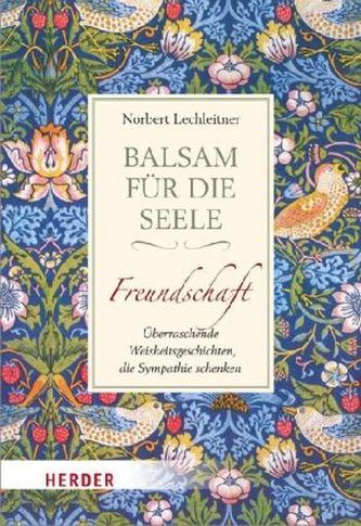 Balsam für die Seele. Freundschaft