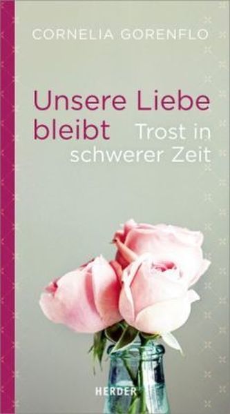 Unsere Liebe bleibt