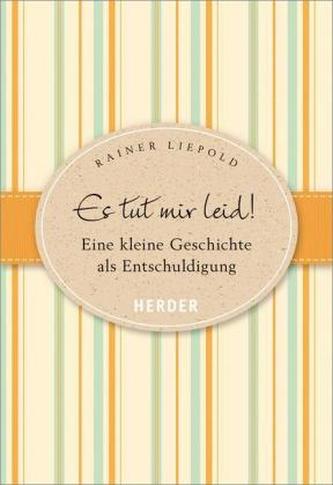 Es tut mir leid!