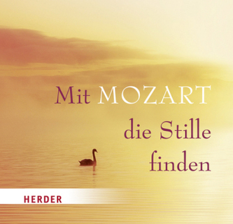 Mit Mozart die Stille finden, 1 Audio-CD