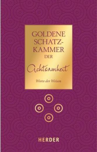 Goldene Schatzkammer der Achtsamkeit
