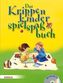 Das Krippenkinderspielspaßbuch, m. Audio-CD