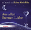 Iris Berben liest: Rainer Maria Rilke, Aus allen Sternen Liebe, Audio-CD