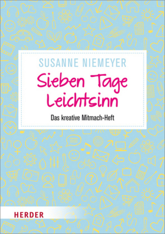 Sieben Tage Leichtsinn