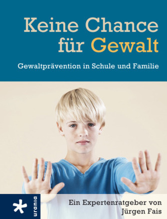 Keine Chance für Gewalt