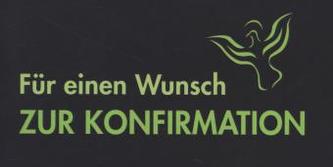Für einen Wunsch zur Konfirmation