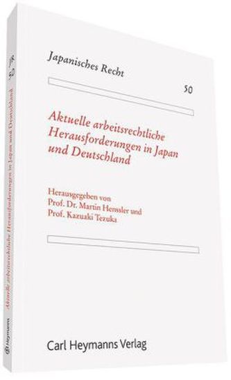 Aktuelle arbeitsrechtliche Herausforderungen in Japan und Deutschland