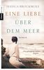 Eine Liebe über dem Meer