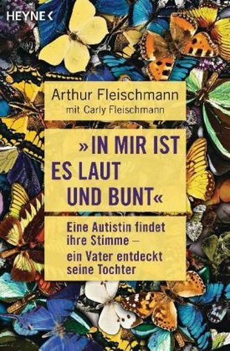 'In mir ist es laut und bunt'