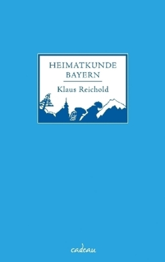 Heimatkunde - Bayern