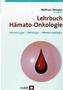 Lehrbuch Hämato-Onkologie
