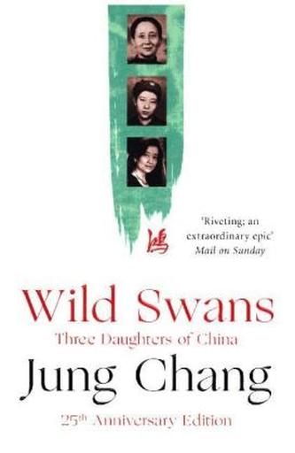 Wild Swans - Three Daughters of China