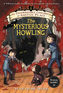 The Incorrigible Children of Ashton Place - The Mysterious Howling. Das Geheimnis von Ashton Place - Aller Anfang ist wild, engl