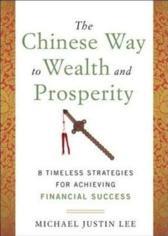 The Chinese Way to Wealth and Prosperity