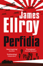 Perfidia, English edition