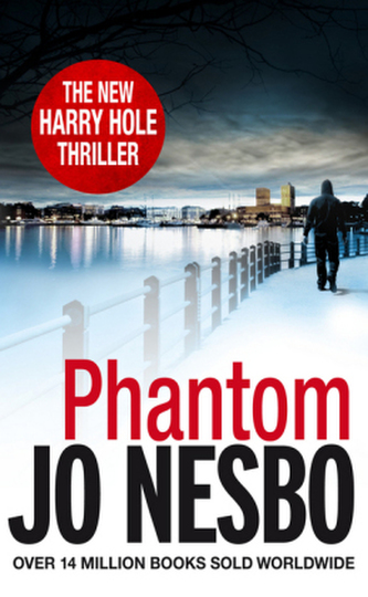 Phantom : A Harry Hole Thriller