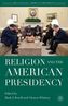 Religion and the American Presidency