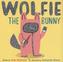 Wolfie the Bunny