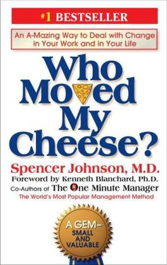 Who Moved My Cheese?. Die Mäuse-Strategie für Manager, englische Ausgabe