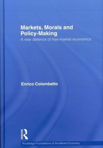 Markets, Morals, and Policy-Making