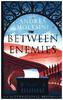 Between Enemies