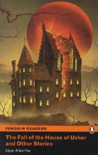 The Fall of the House of Usher and Other Stories