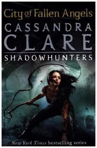 The Mortal Instruments - City of Fallen Angels. Chroniken der Unterwelt - City of Fallen Angels, englische Ausgabe