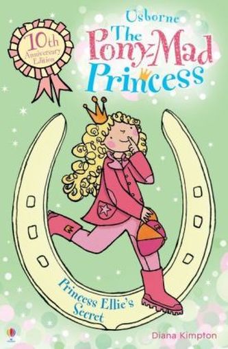 The Pony-Mad Princess - Princess Ellie's Secret