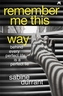 Remember Me This Way. Stilles Vermächtnis, englische Ausgabe