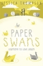 Paper Swans. Lieben lernen, englische Ausgabe