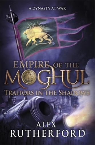 Empire of the Moghul - Traitors in the Shadows
