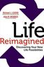 Life Reimagined