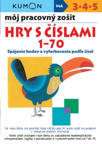 Môj pracovný zošit Hry s číslami 1-70