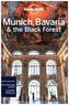 Lonely Planet Munich, Bavaria & the Black Forest Guide