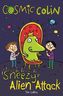 Cosmic Colin - Sneezy Alien Attack