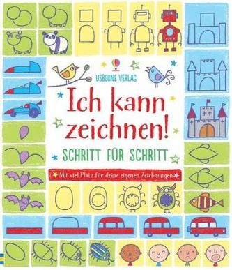 Ich kann zeichnen! - Schritt für Schritt
