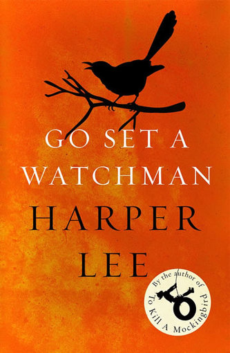 Go Set A Watchman. Gehe hin, stelle einen Wächter, englische Ausgabe