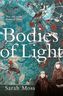 Bodies of Light. Wo Licht ist, englische Ausgabe
