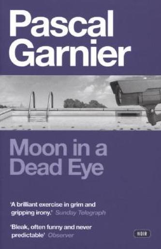 Moon in a Dead Eye