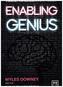 Enabling Genius