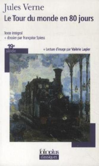 Le tour de monde en 80 jours. Reise um die Erde in 80 Tagen, französische Ausgabe