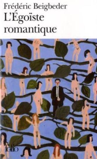 L'Egoiste romantique. Der romantische Egoist, französische Ausgabe