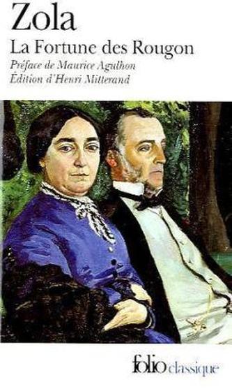 La fortune des Rougon. Das Glück der Familie Rougon, französische Ausgabe