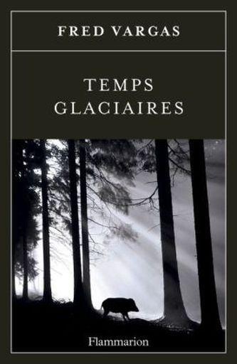 Temps glaciaires. Das barmherzige Fallbeil, französische Ausgabe