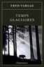 Temps glaciaires. Das barmherzige Fallbeil, französische Ausgabe
